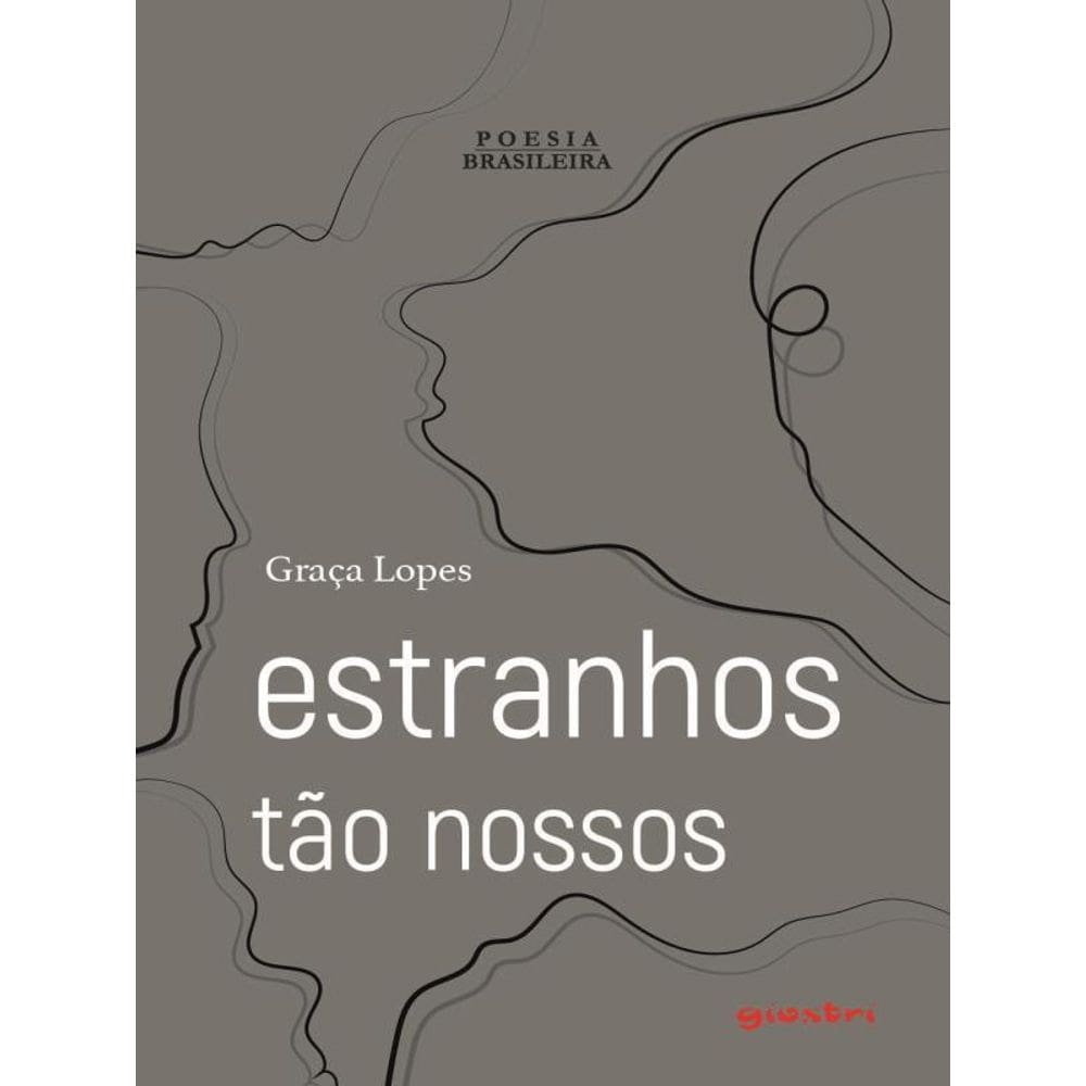 Estranhos Tão Nossos