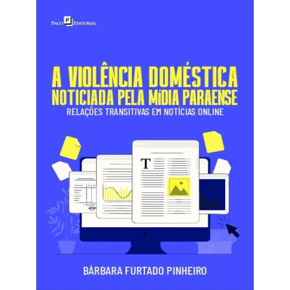 A Violência Doméstica Noticiada Pela Mídia Paraense