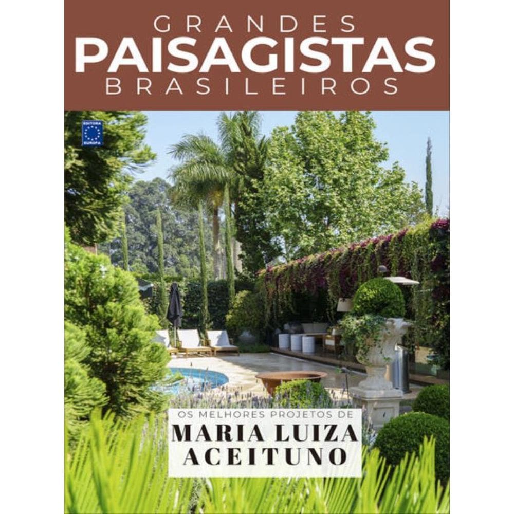 Coleção Grandes Paisagistas Brasileiros - Os Melhores Projetos De Maria Luiza Aceituno
