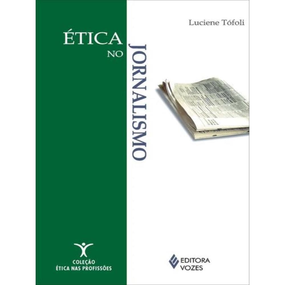 Ética No Jornalismo
