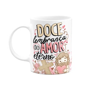 Caneca da Páscoa - Doce lembrança do amor eterno M3 - 325ml
