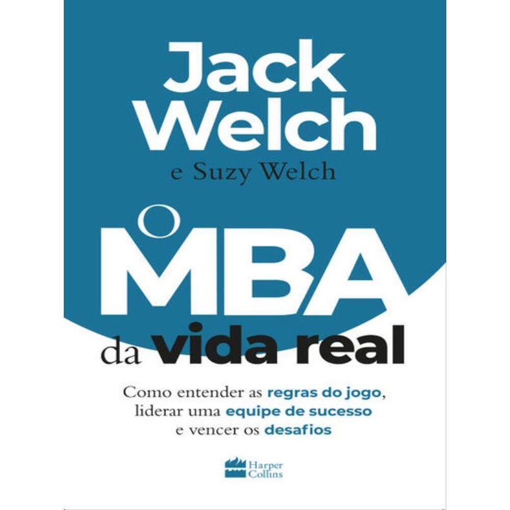 O Mba Da Vida Real