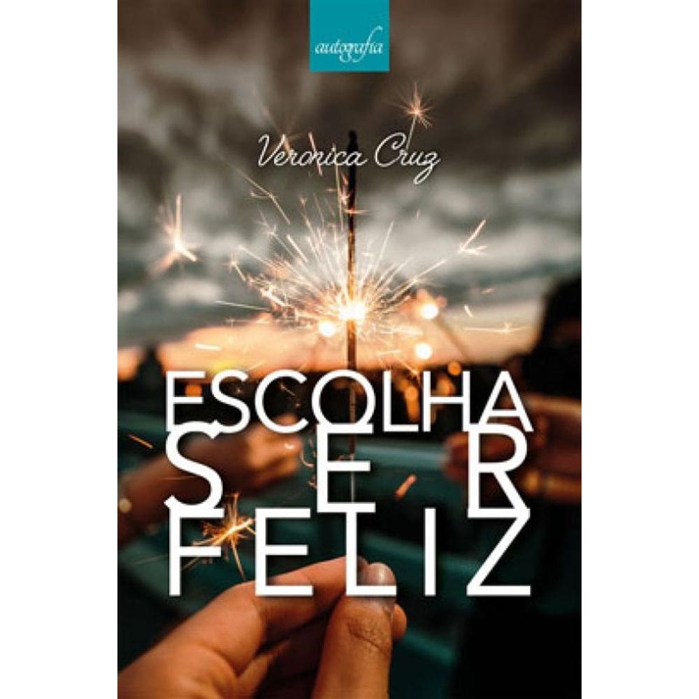 Escolha Ser Feliz