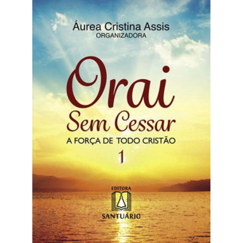 Orai Sem Cessar 1