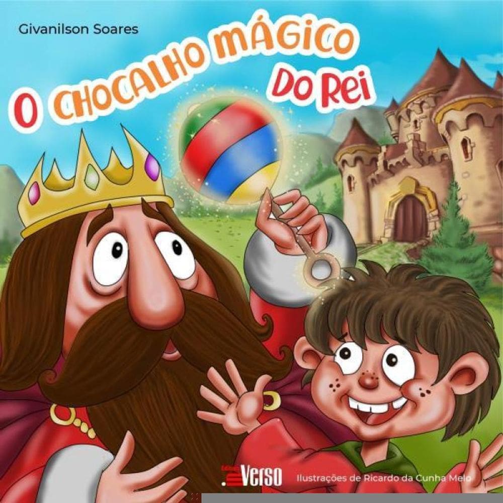 O Chocalho Mágico Do Rei