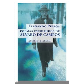 Poemas Escolhidos De Alvaro De Campos