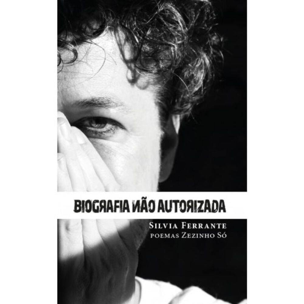 Biografia Não Autorizada