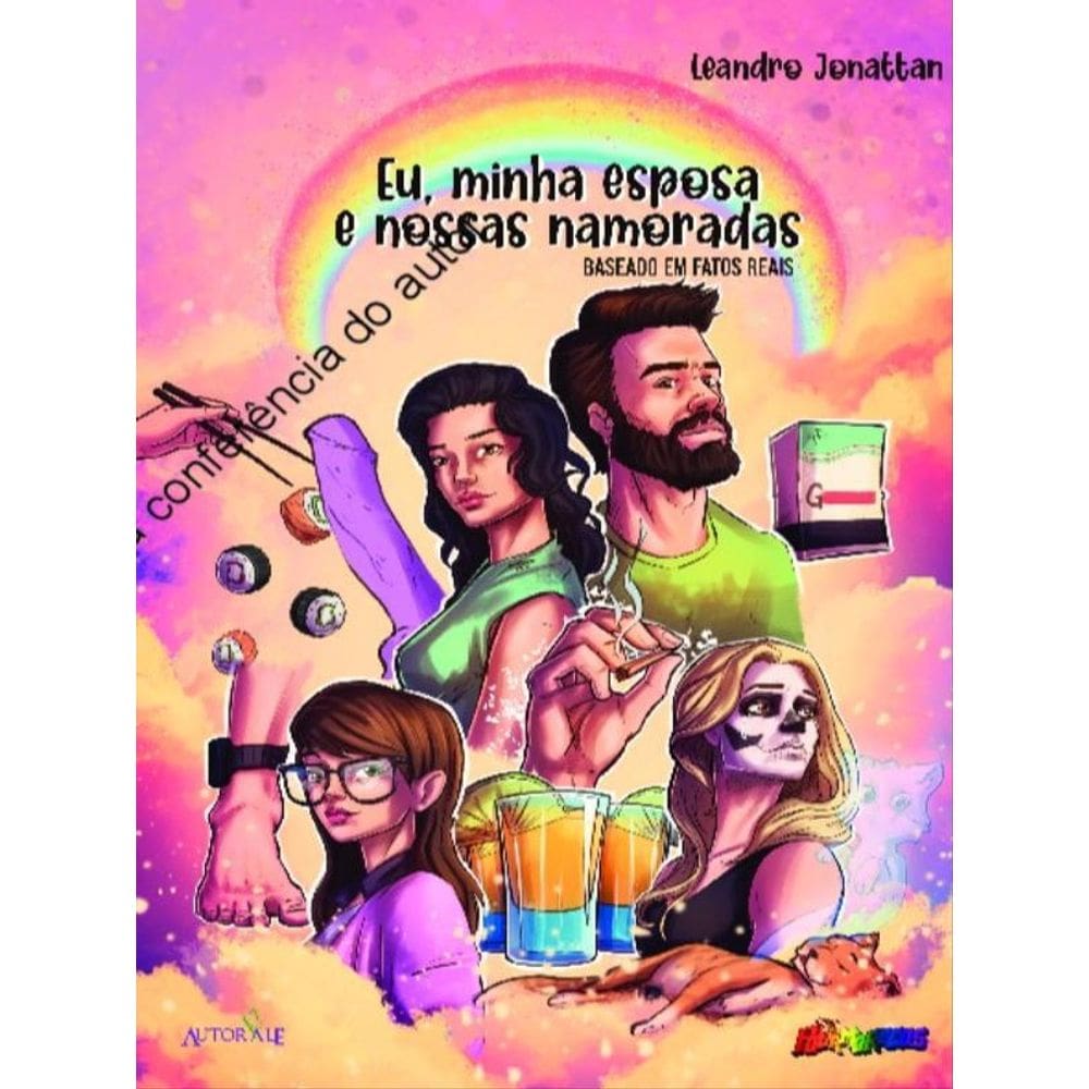 Eu, Minha Esposa E Nossas Namoradas