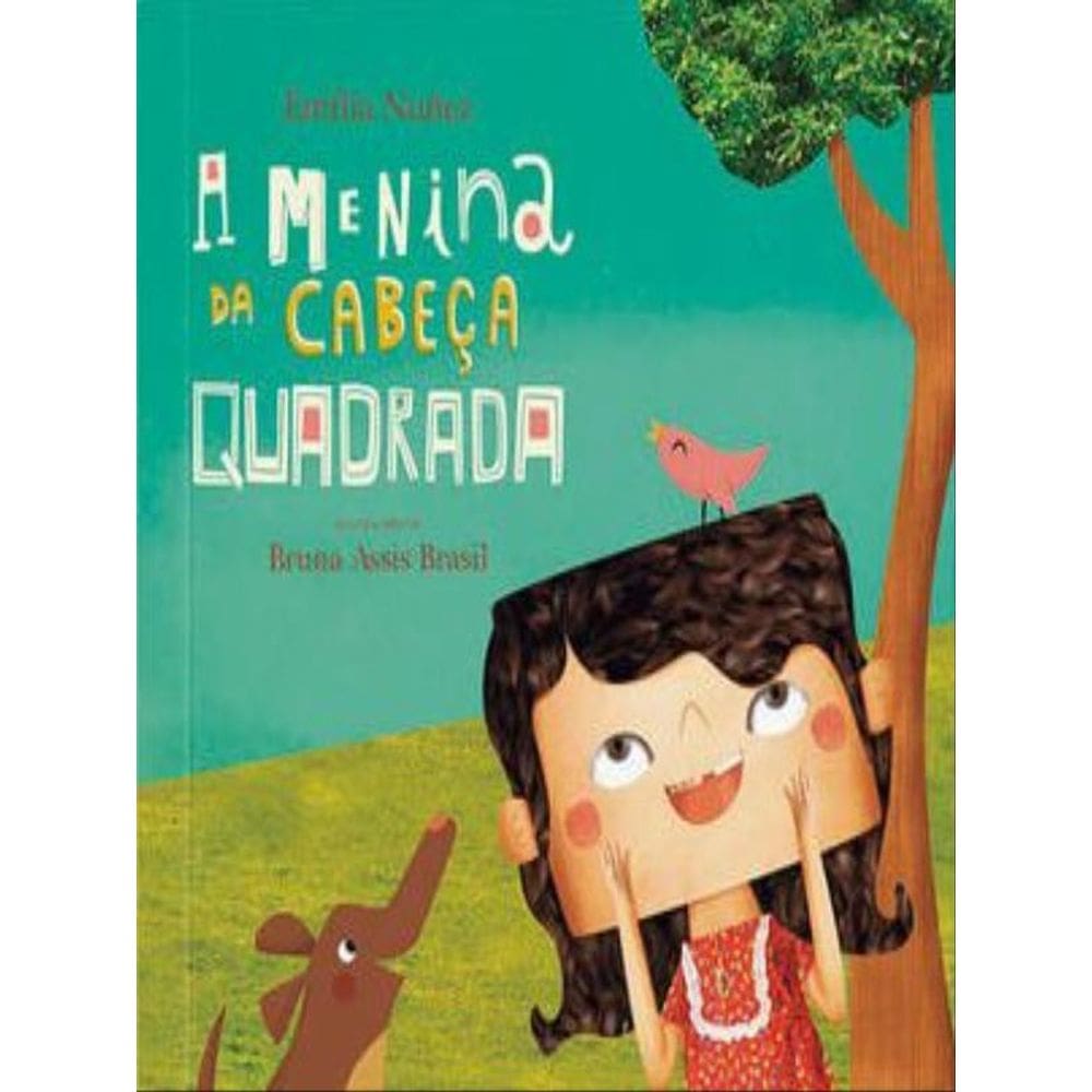 A Menina Da Cabeça Quadrada