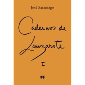 Cadernos De Lanzarote - Diario I