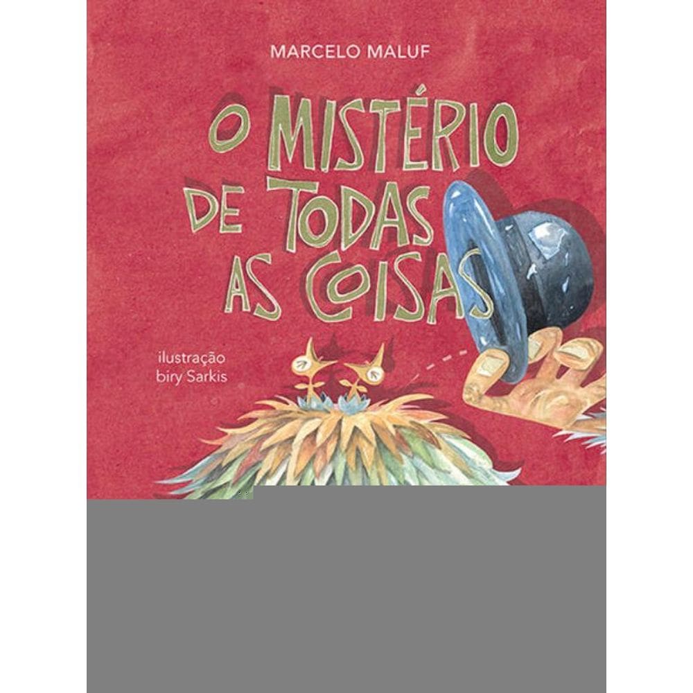 O Mistério De Todas As Coisas