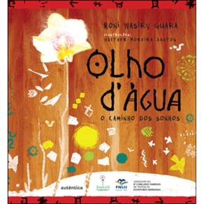 Olho D Água – O Caminho Dos Sonhos