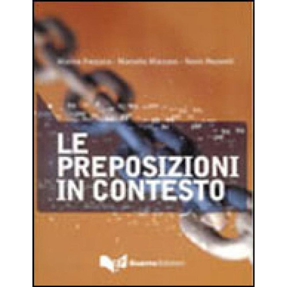 Preposizioni In Contesto, Le