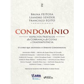 Condomínio - Aspéctos Práticos Da Cobrança De Cotas E Inadimplência - 1ª Ed - 2024