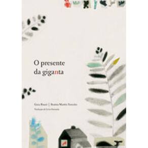Presente Da Giganta, O