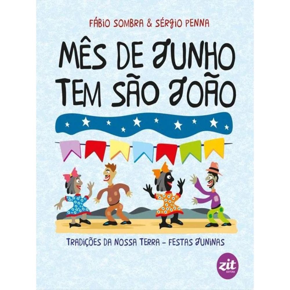 Mês De Junho Tem São João