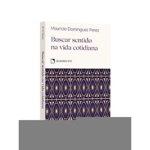 Buscar Sentido Na Vida Cotidiana