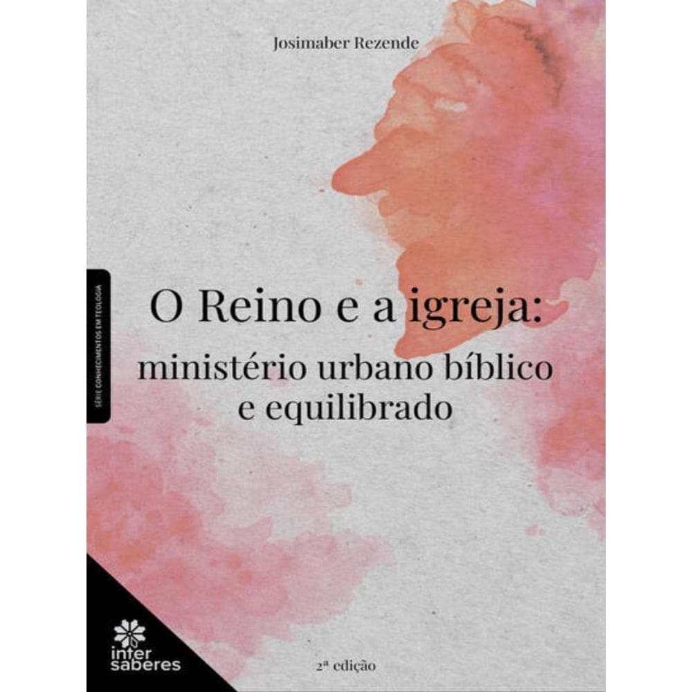 O Reino E A Igreja: