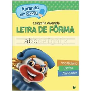 Aprenda Em Casa Caligrafia Divertida: Letra De Forma
