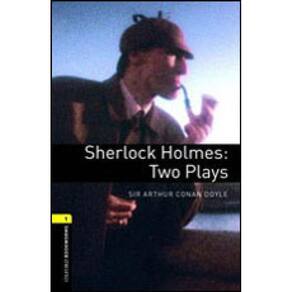 Sherlock Holmes - Two Plays Cd Audio Pack - Oxford Bookworms Playscripts