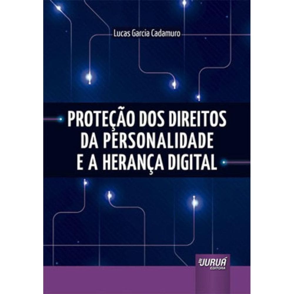 Proteção Dos Direitos Da Personalidade E A Herança Digital
