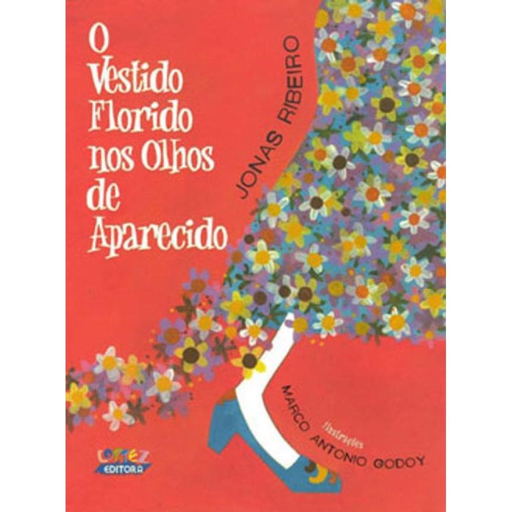 O Vestido Florido Nos Olhos De Aparecido