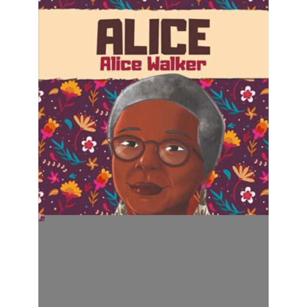 Alice - Alice Walker