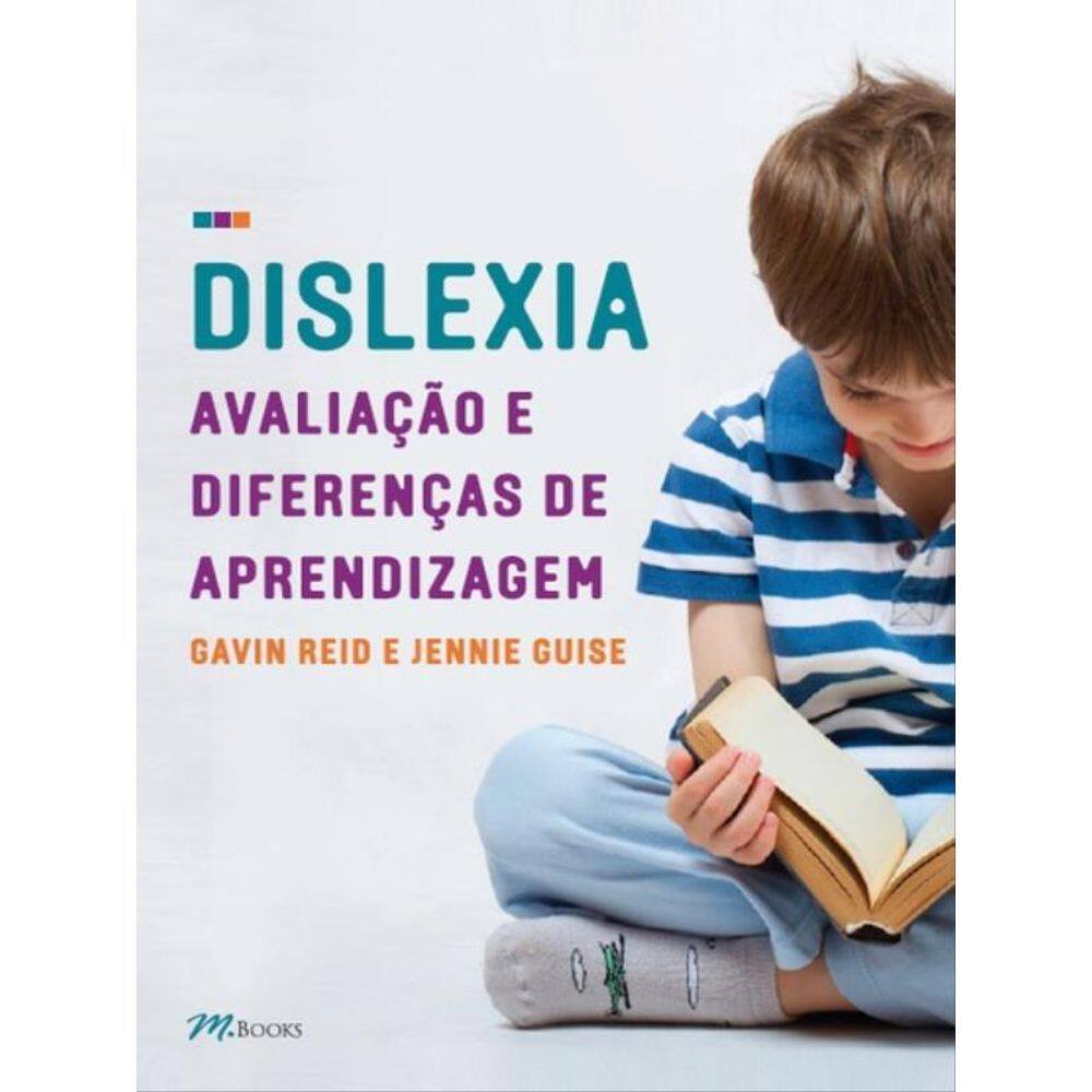 Dislexia, Avaliação E Diferenças De Aprendizagem