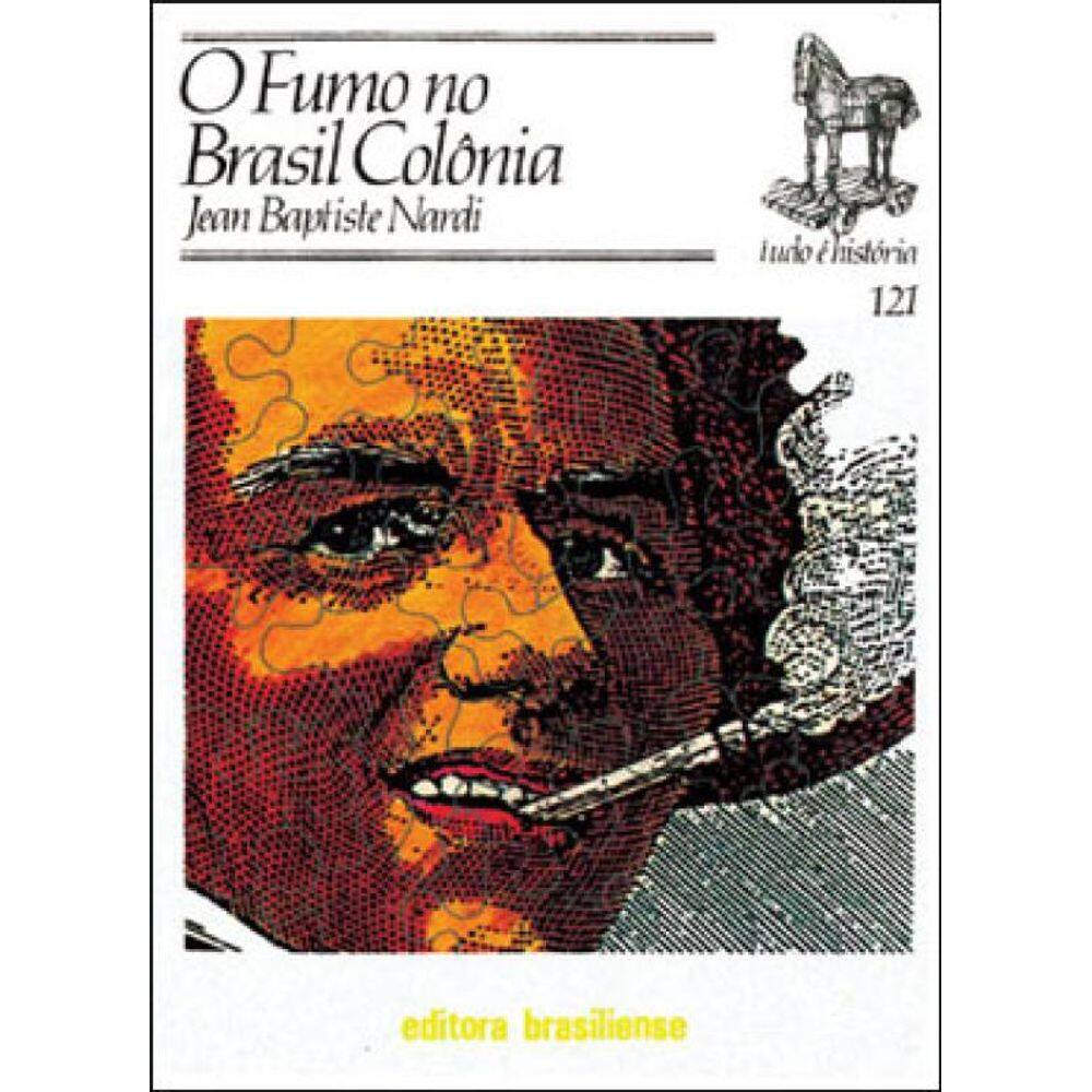 Fumo No Brasil Colonia, O