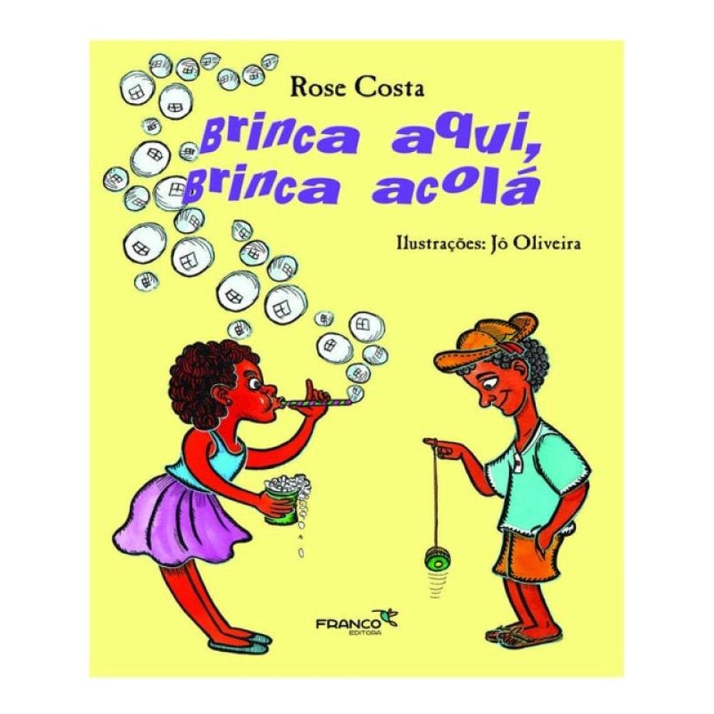 Brinca Aqui, Brinca Acolá