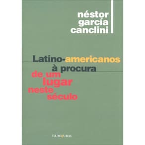 Latino-Americanos À Procura De Um Lugar Neste Século