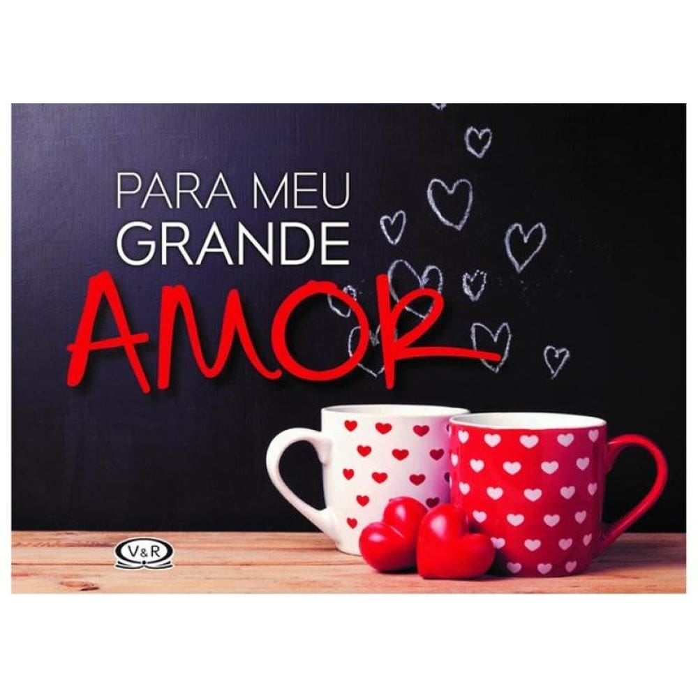 Para Meu Grande Amor