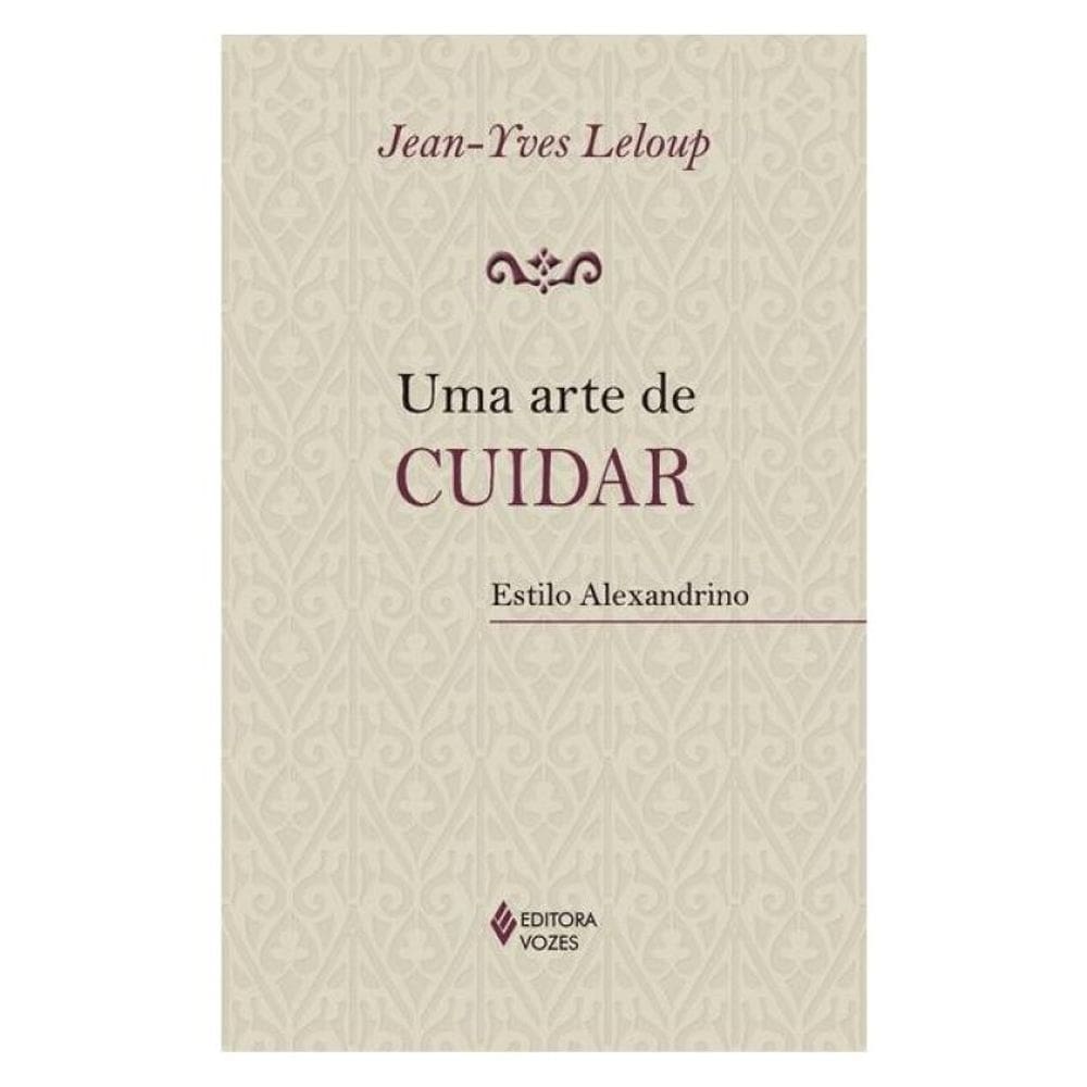 Uma Arte De Cuidar