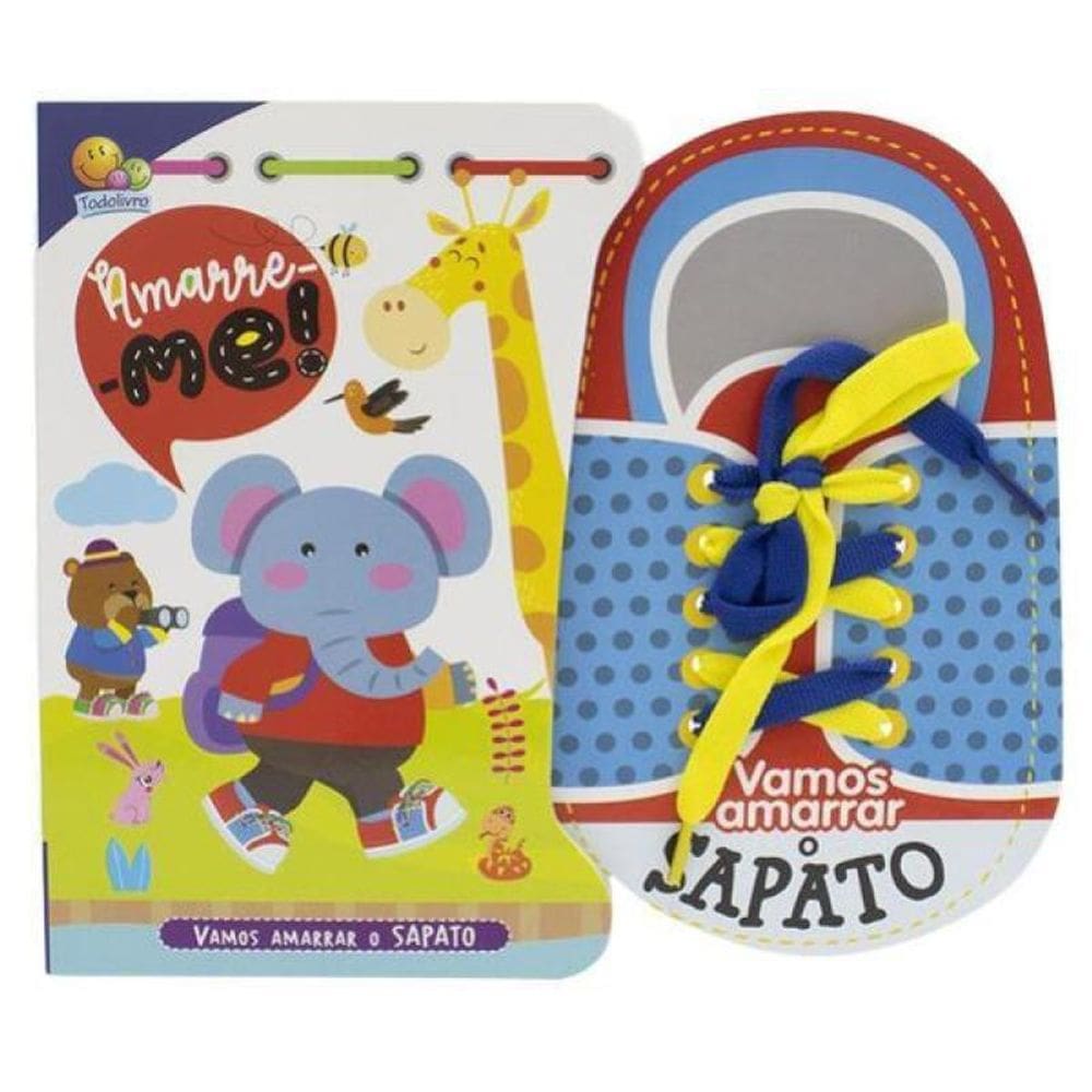 Amarre-Me! Vamos Amarrar O Sapato