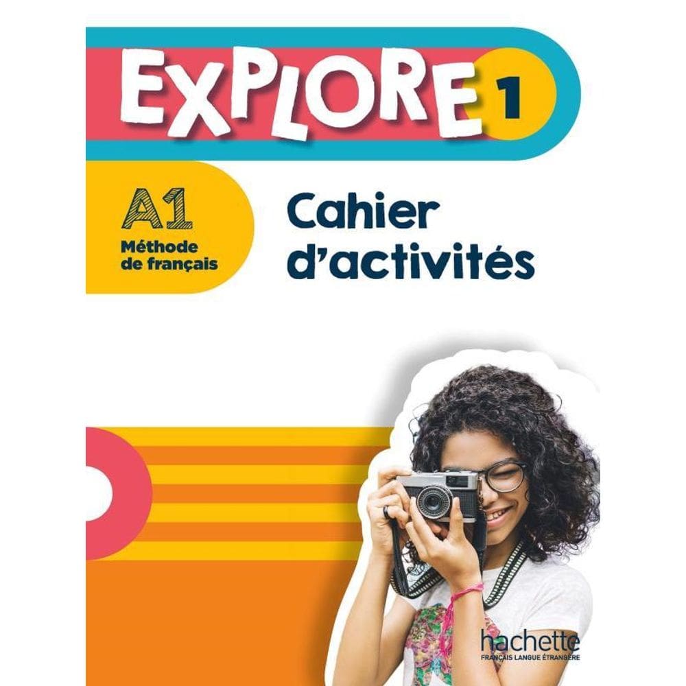 Explore 1 - Cahier D`Activités - A1
