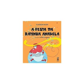A Festa Da Ratinha Anabela