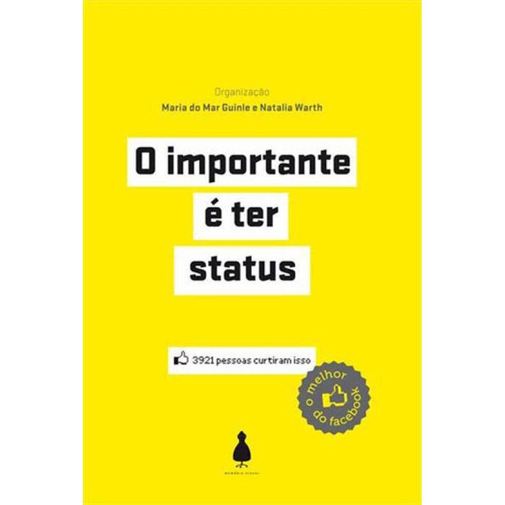 O Importante É Ter Status