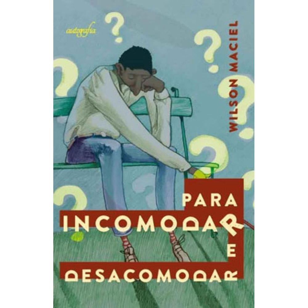 Para Incomodar E Desacomodar