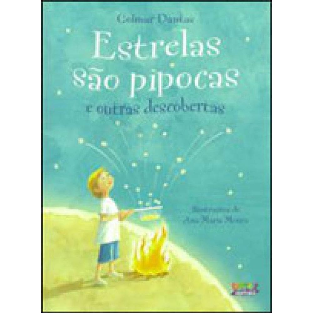 Estrelas São Pipocas E Outras Descobertas
