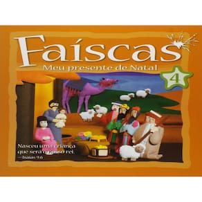 Faiscas - Vol. 4 - Meu Presente De Natal - Vol. 4