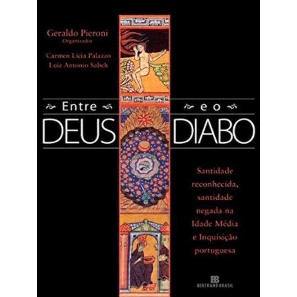 Entre Deus E O Diabo