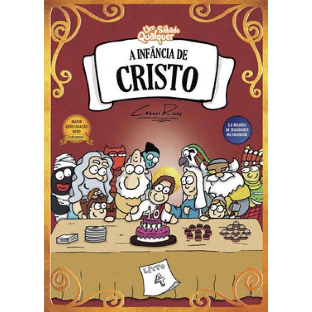 A Infância De Cristo - Livro 4