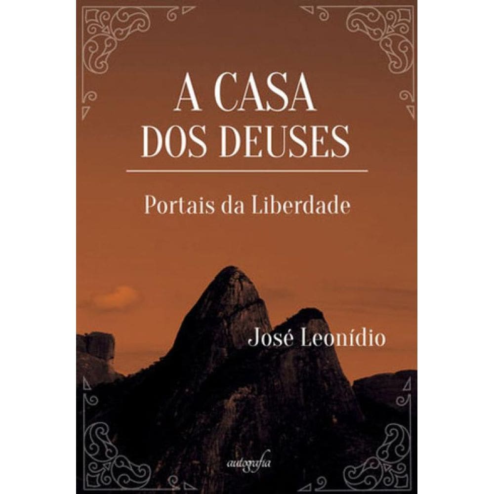 A Casa Dos Deuses: Portais Da Liberdade