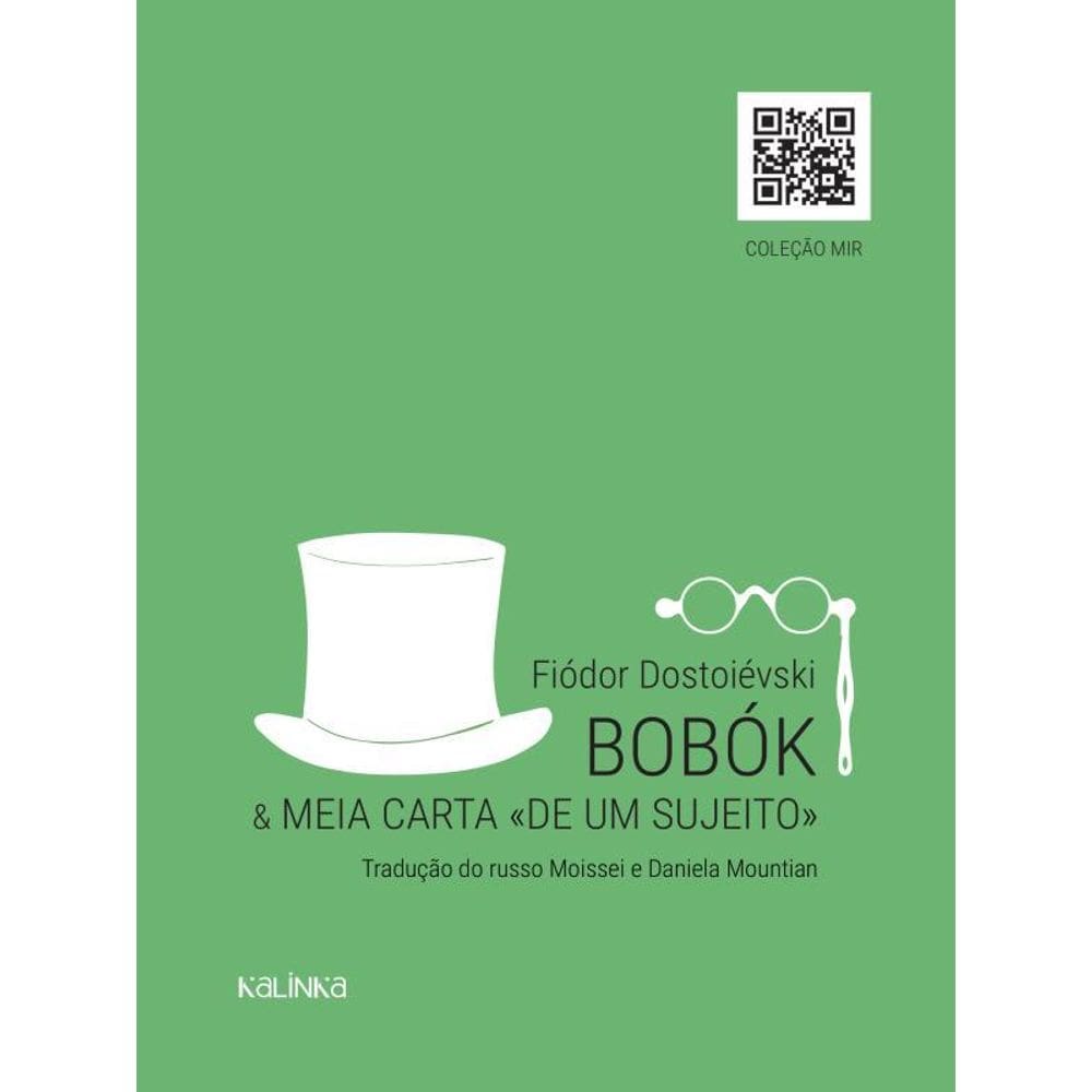 Bobók E Meia Carta De Um Sujeito