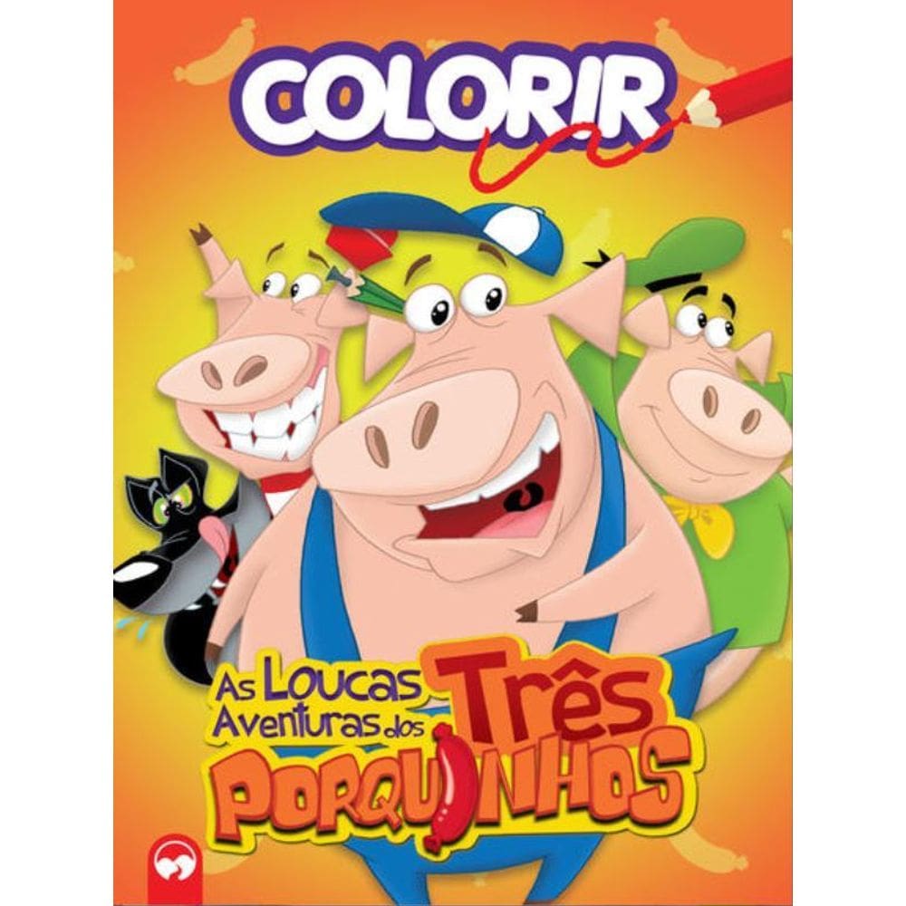 As Loucas Aventuras Dos Três Porquinhos
