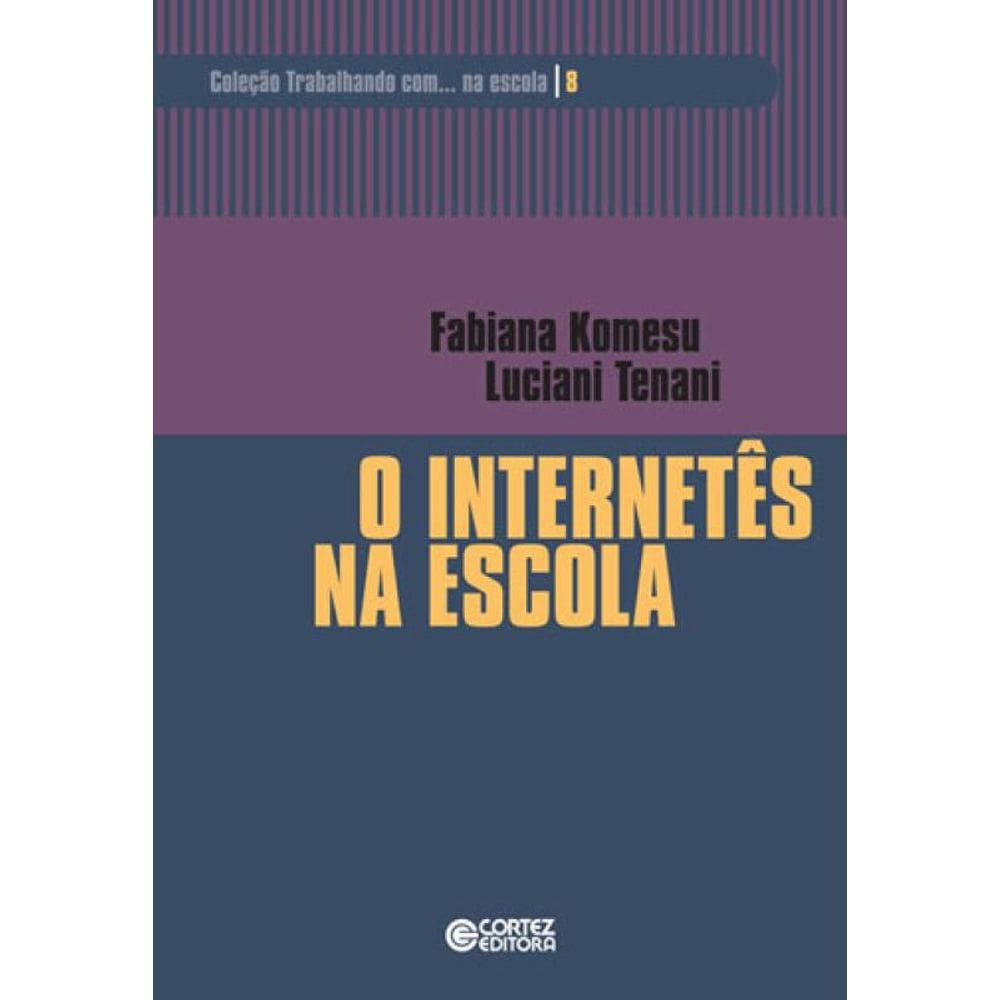O Internetês Na Escola