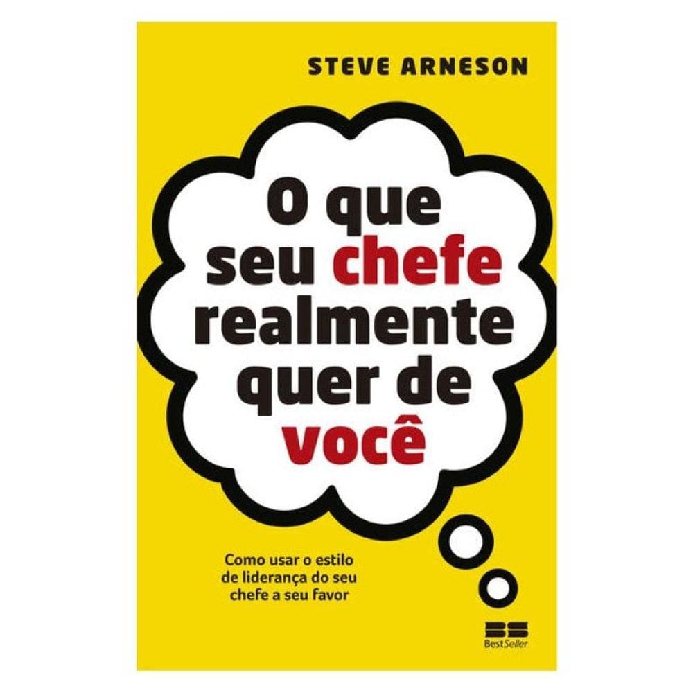 O Que Seu Chefe Realmente Quer De Você