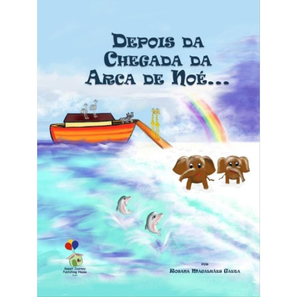 Depois Da Chegada Da Arca De Noé