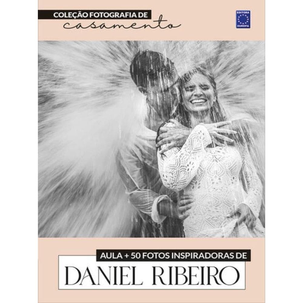 Fotografia De Casamento - Fotos Inspiradoras De Daniel Ribeiro