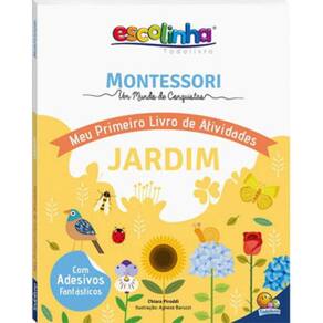 Montessori Meu Primeiro Livro De Atividades... Jardim (Escolinha)